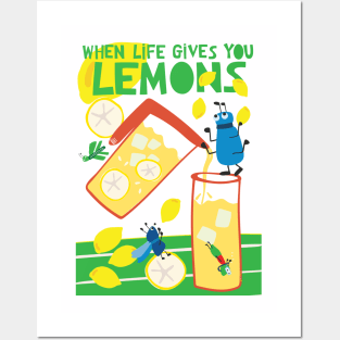 When Life Gives You Lemons Posters and Art